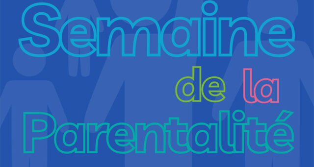 Semaine de la Parentalité